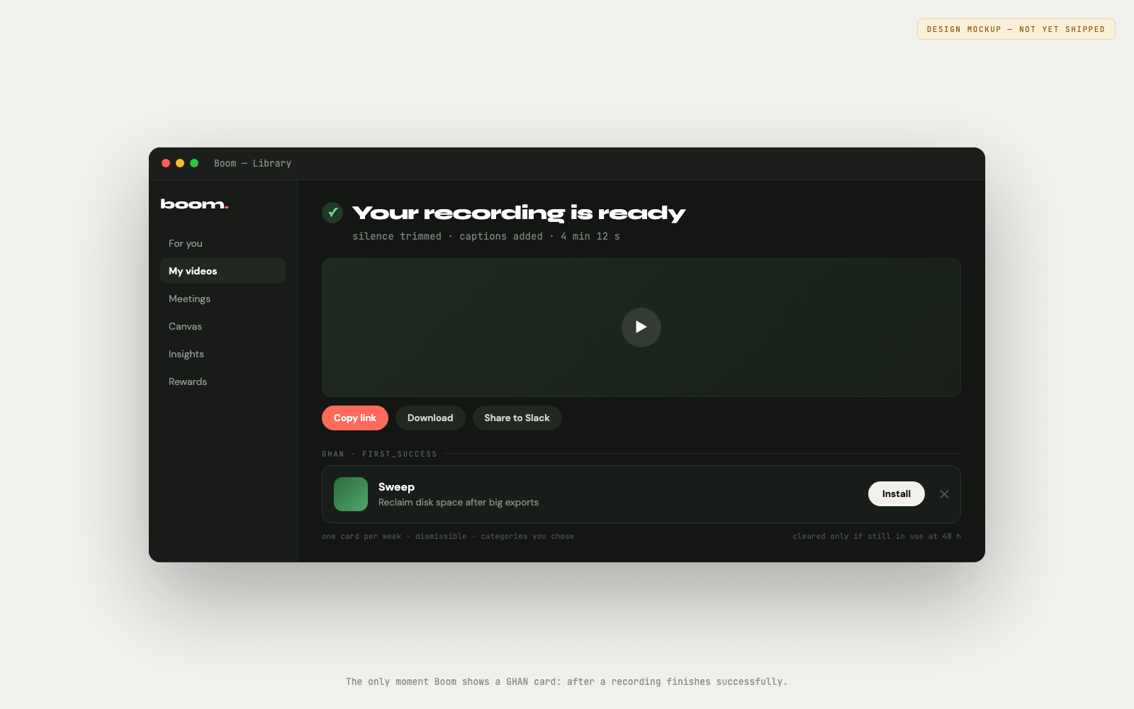 Mockup of the Boom desktop app after a recording finishes, showing a single templated GHAN card below the share actions, marked as a design mockup that has not shipped.